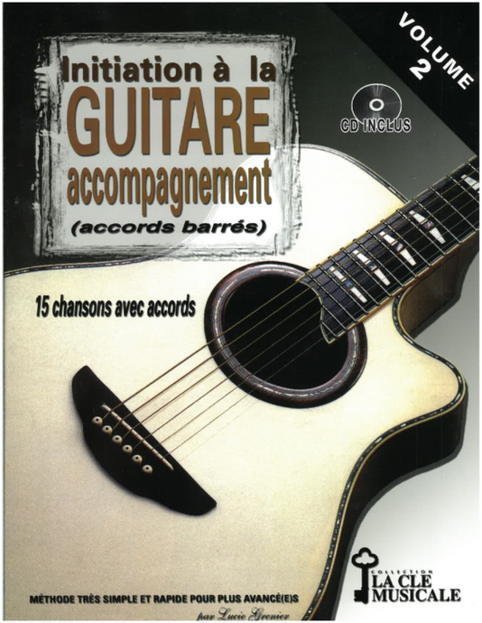 LES PRODUCTIONS BOULE DE NEIGE / P-002CDK / Introduction to guitar with CD VOL 2